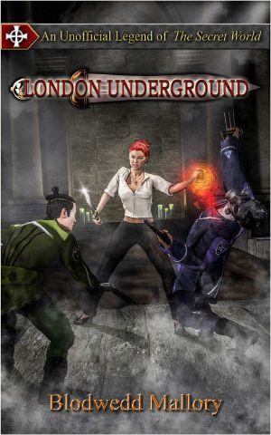 [An Unofficial Legend of The Secret World 02] • London Underground